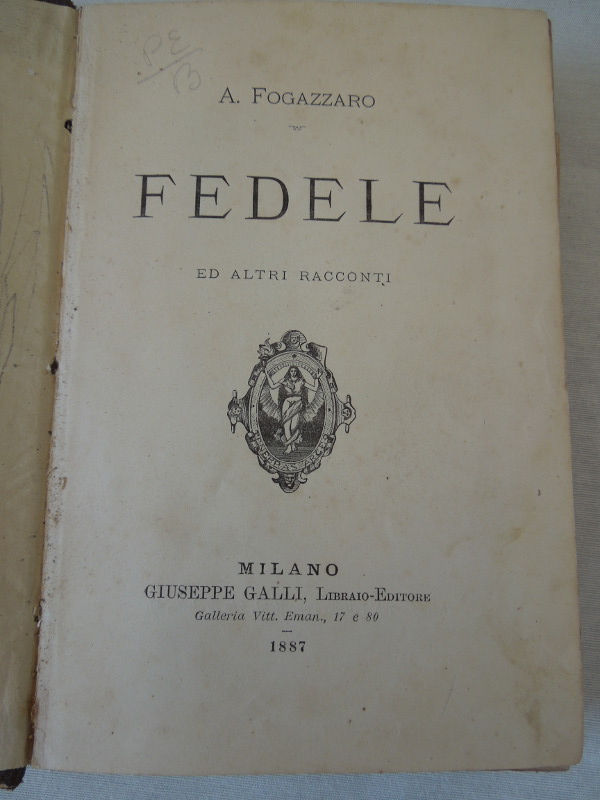 Fedele e altri racconti di A. Fogazzaro